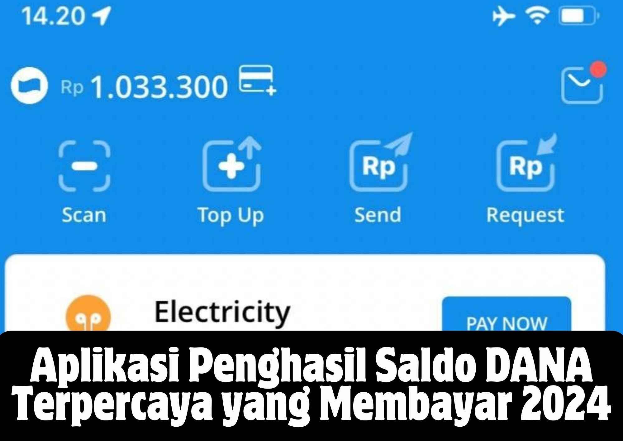 Aplikasi Penghasil Saldo DANA Terpercaya yang Membayar 2024 Aplikasi Penghasil Saldo DANA Terpercaya yang Membayar 2024